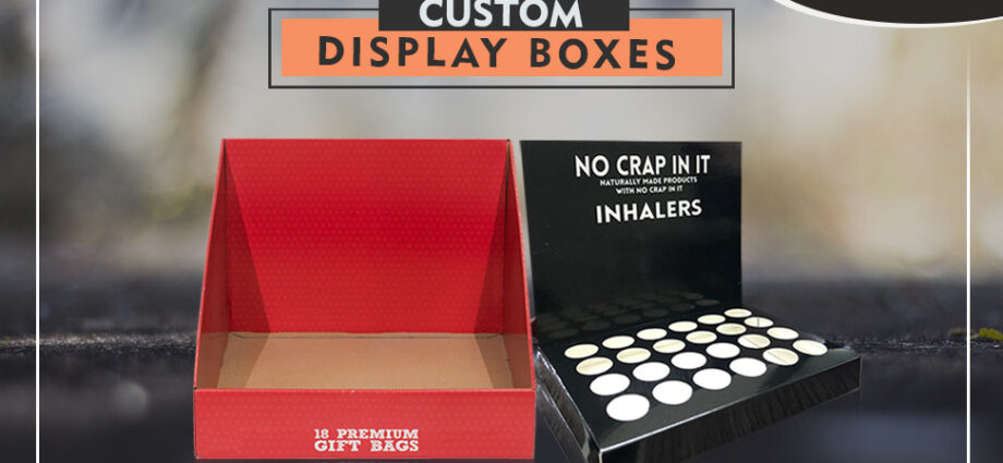 Custom Display Boxes