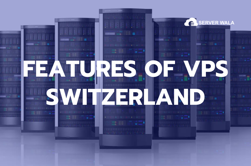 vps in switzerland