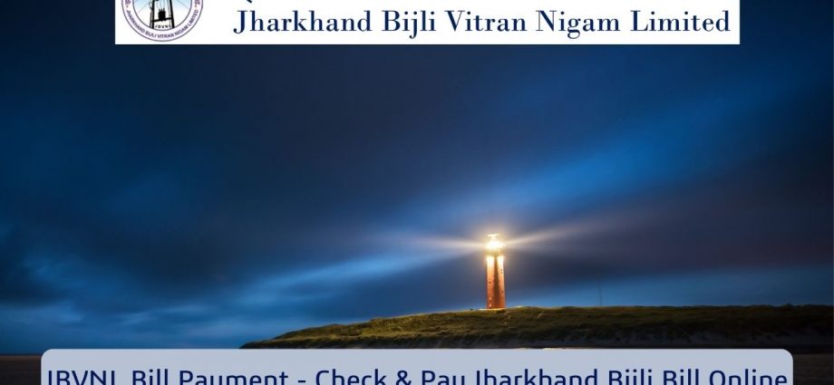 JBVNL Bill Payment - Check & Pay Jharkhand Bijli Bill Online