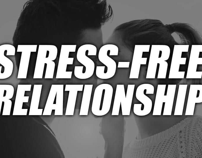 A Stress Free Relationship