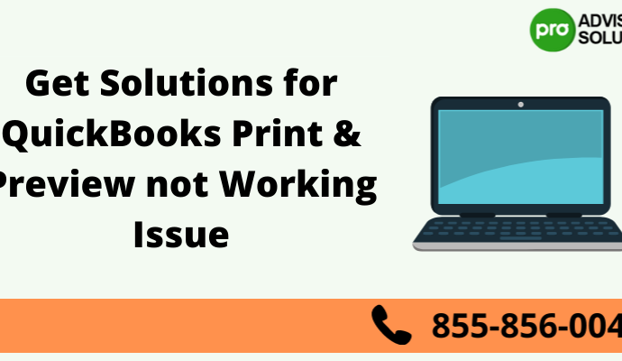 QuickBooks Print & Preview not Working