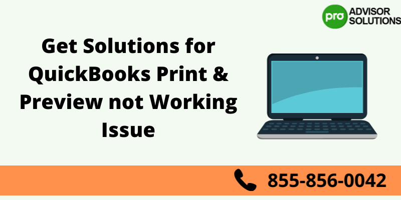 QuickBooks Print & Preview not Working