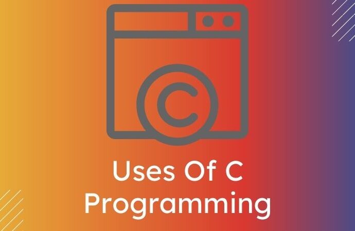 Uses Of C Programming