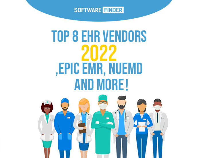 Top 8 EHR Vendors 2022 - Epic EMR, NueMD, and more!