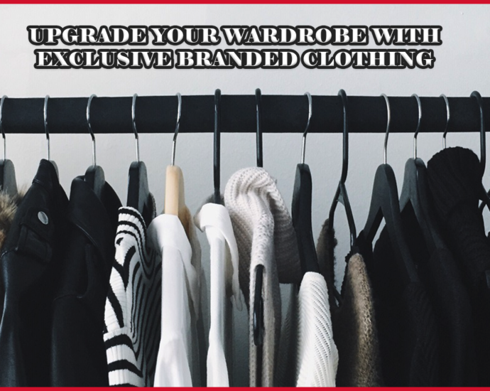 Upgrade your wardrobe with exclusive branded clothing (1)