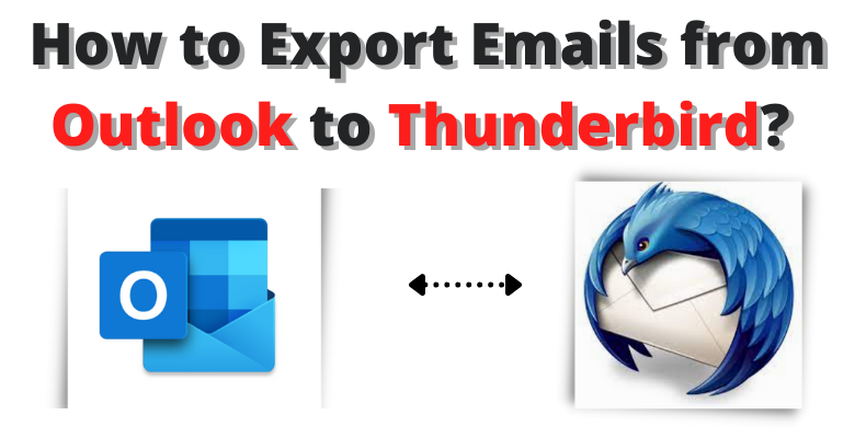 export emails from outlook to thunderbird