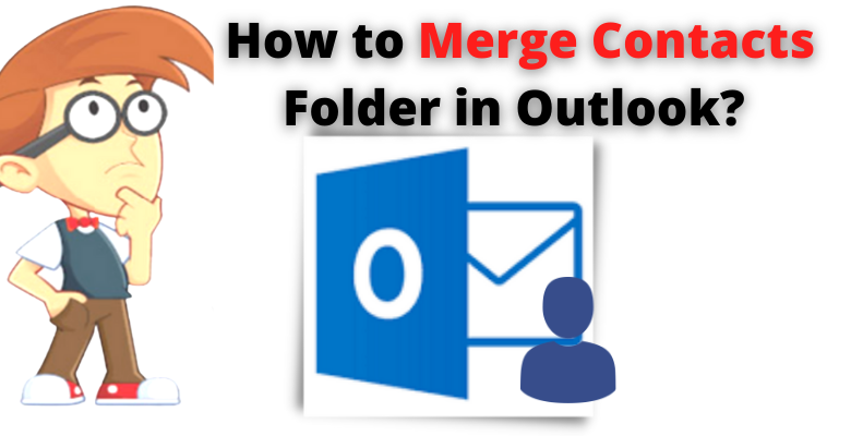 merge contacts folders in outlook