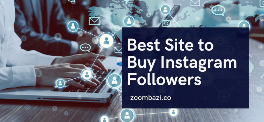 Best Site to Buy Instagram Followers