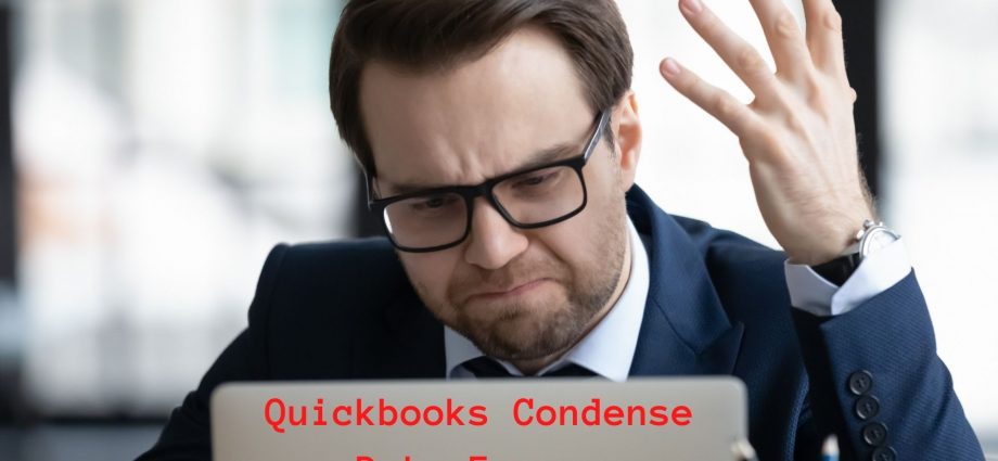 Quickbooks Condense Data Error (2)