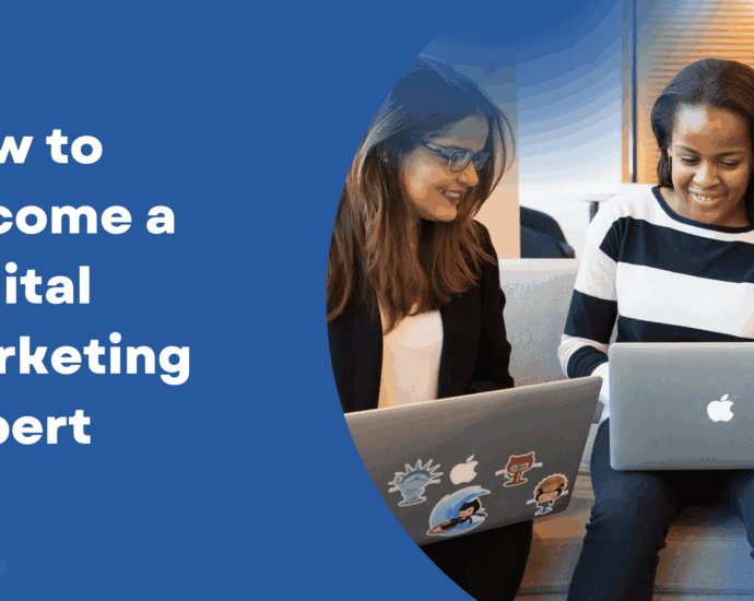 How to Become a Digital Marketing Expert with Streamlyn Academy