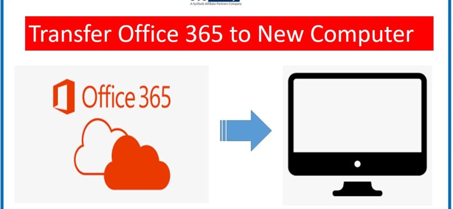 Transfer Office 365 to New Computer