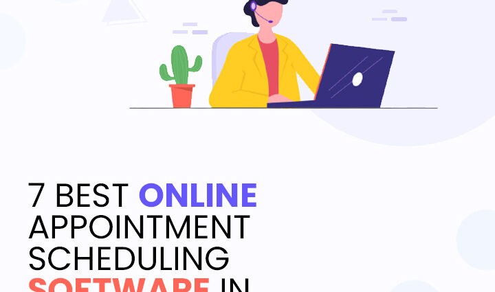 7 Best Online Scheduling Software for Appointments in 2022