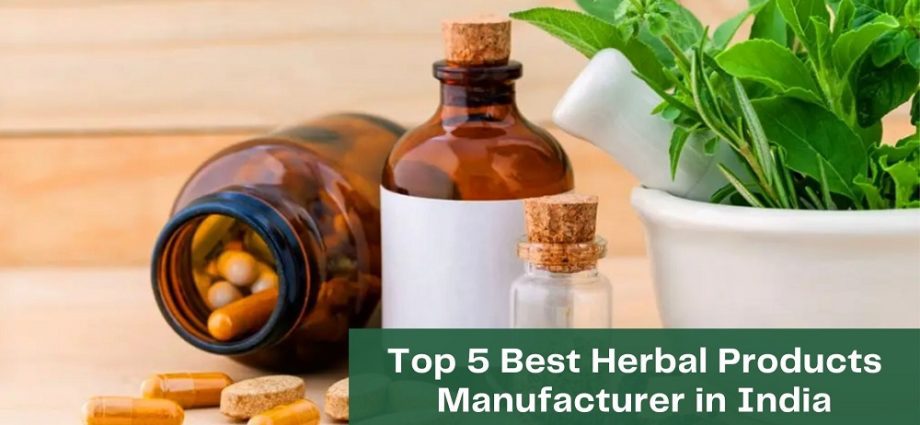 Top 5 Best Herbal Products Manufacturer in India