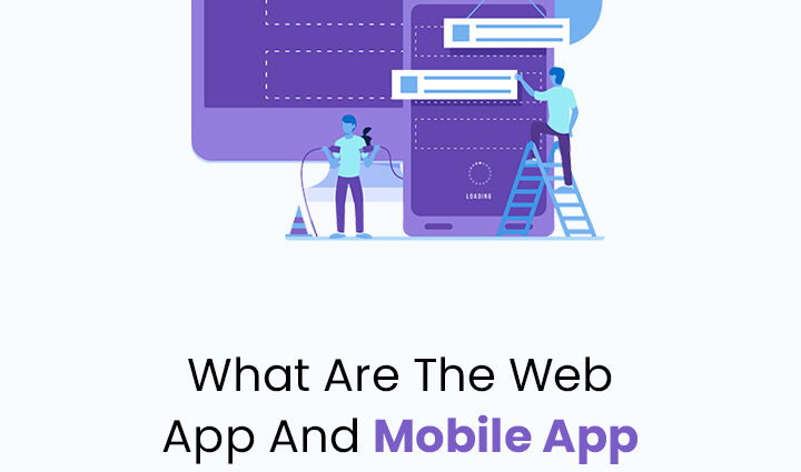 What is the Difference Between Web and Mobile Apps