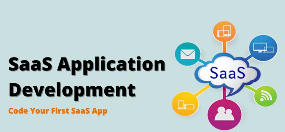 SaaS Application Development: Code Your First SaaS App