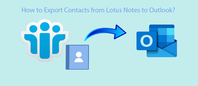 lotus notes contacts to outlook