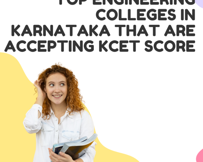 Top Engineering Colleges in Karnataka That are Accepting KCET Score