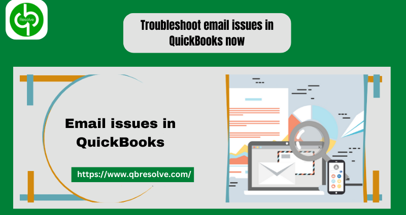 Intro to Email issues in QuickBooks