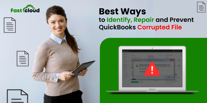 Best Ways to Identify, Repair and Prevent QuickBooks Corrupted File