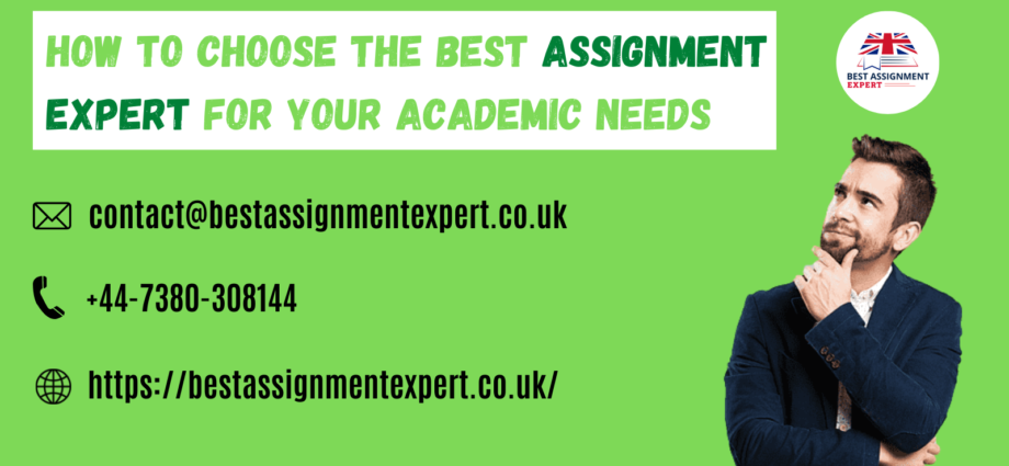 How-to-choose-the-best-Assignment-Expert-for-your-Academic-Needs