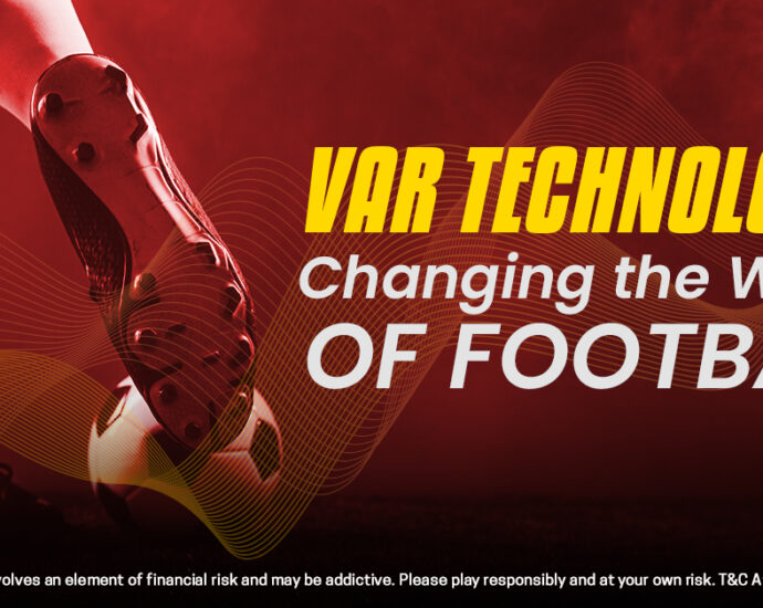 VAR Technology Changing the World of Football
