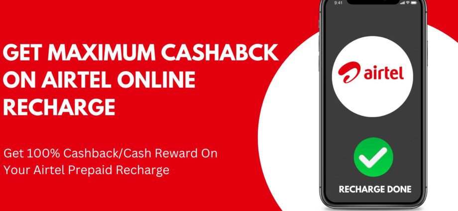 get-maximum-cashback-on-airtel-online-recharge