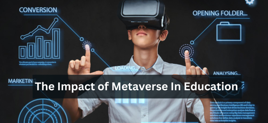 Impact of Metaverse In Education