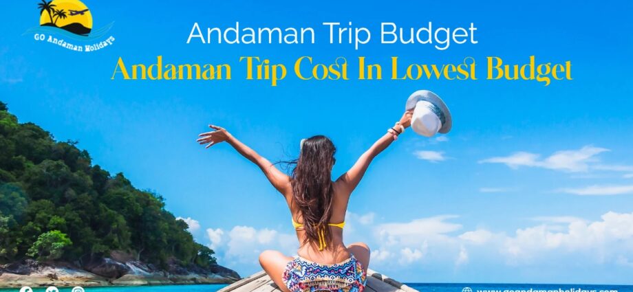 Andaman Trip Budget