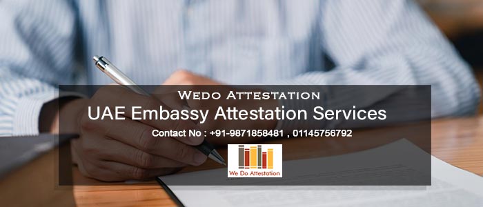 UAE Embassy Attestation Services in delhi