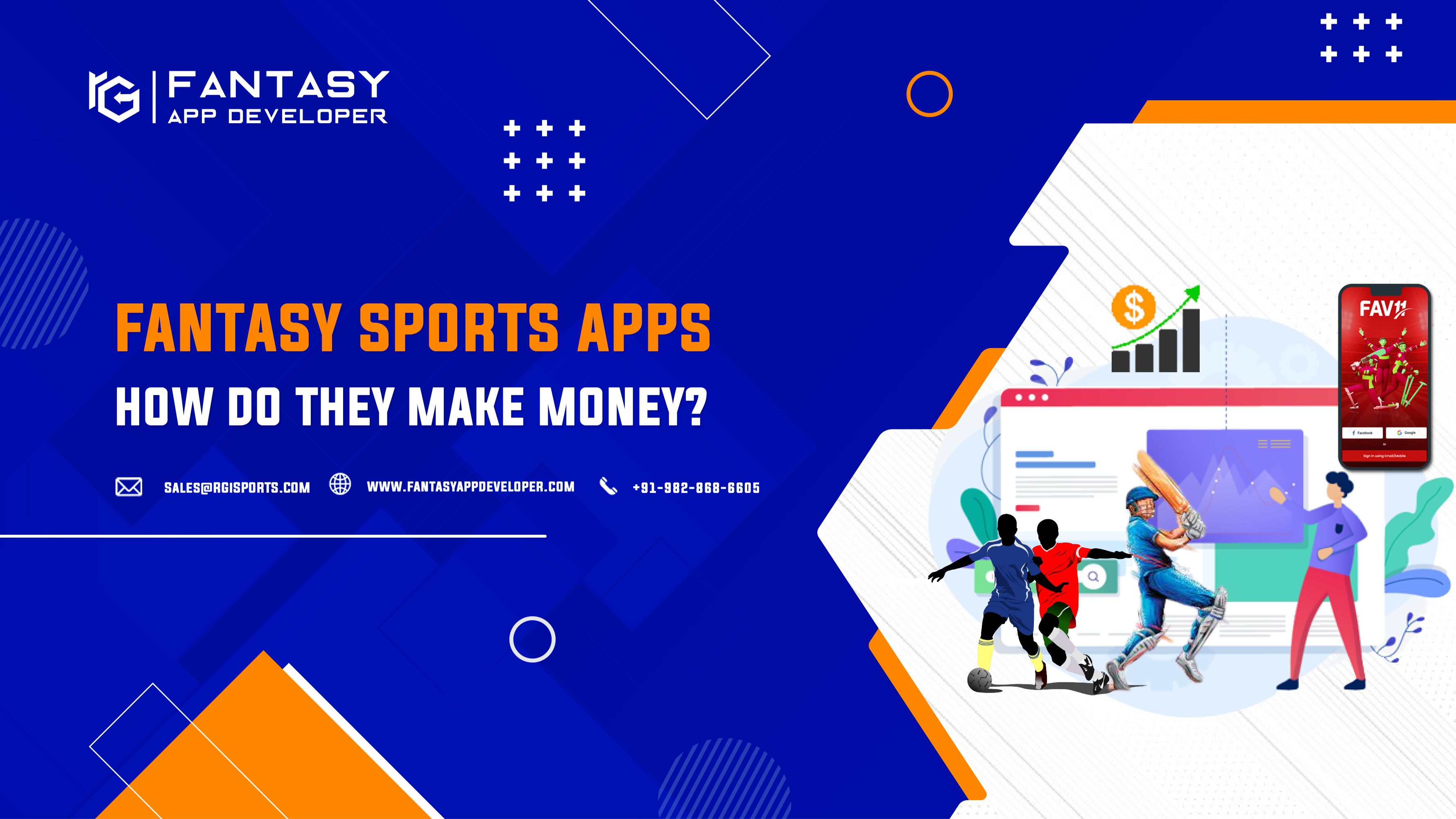 Fantasy Sports Apps How Do They Make Money