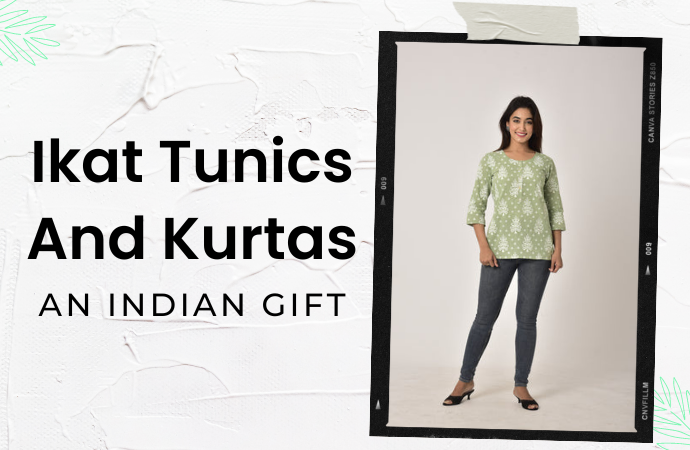 Ikat Tunics And Kurtas An Indian Gift