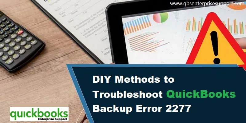 fix QuickBooks backup error 2277