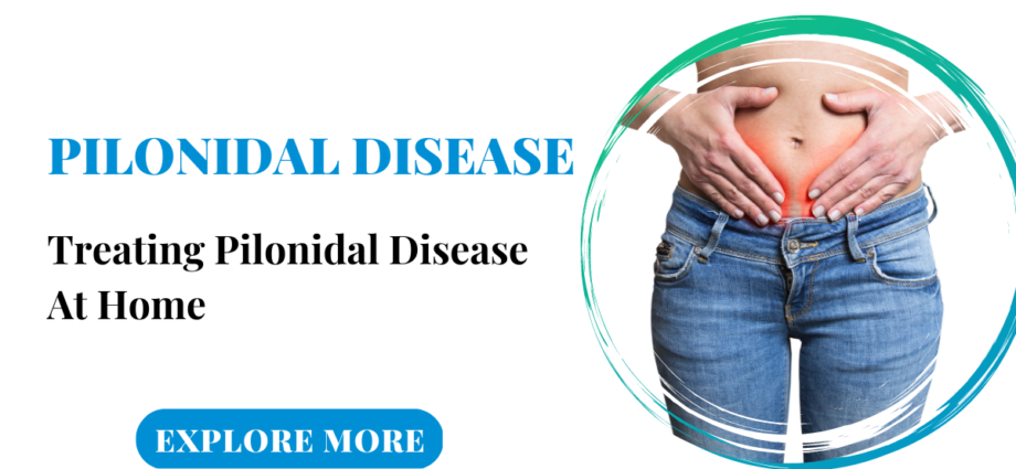 pilonidal disease